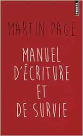 Manuel d'écriture et de survie